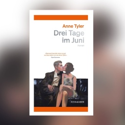 Anne Tyler - Drei Tage im Juni