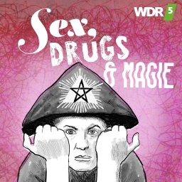 Die Grafik des WDR5 Tiefenblick  "Sex, Drugs & Magie" zeigt ein Porträt Aleister Crowleys mit Magierhut und Umhang.