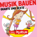 Podcast | Musik bauen: Quarte und Sexte © rbb