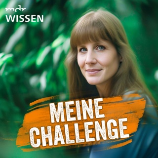 Daniela Schmidt, Host des Podcasts "Meine Challenge" von MDR WISSEN