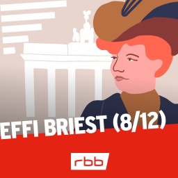 Effi Briest (8/12) | rbbKultur Serienstoff  © rbb/Inga Israel