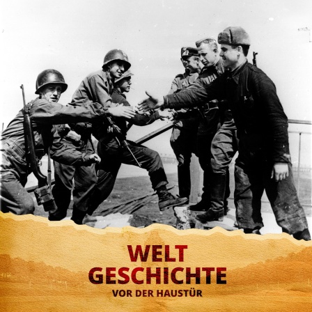 Ein Handschlag schreibt Geschichte: GI’s und Rotarmisten an der Elbe