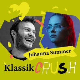 Episodenbild zum Musikpodcast "Klassik Crush" mit Simon Höfele und Johanna Summer