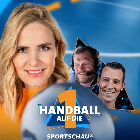 Handball auf die 1 – der Sportschau-Podcast zur Handball-WM