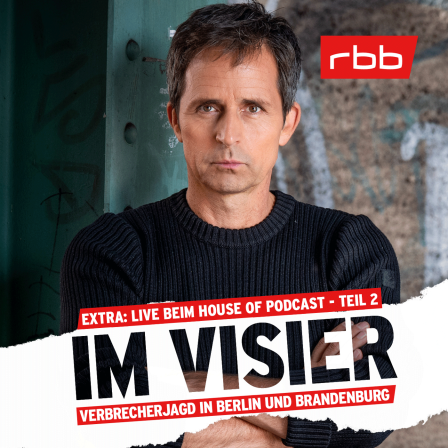 Im Visier Podcast Live beim House of Podcast Teil 2 (Quelle: rbb)